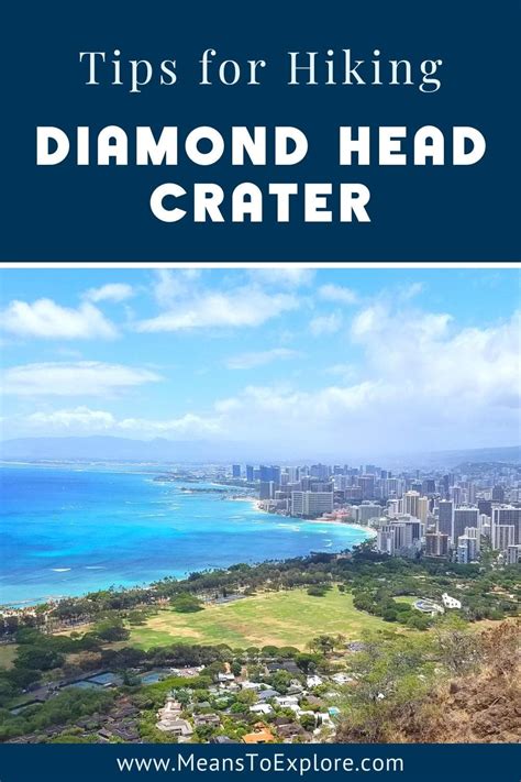 Is Oahus Diamond Head Hike Worth It Views Vs Crowds Means To Explore