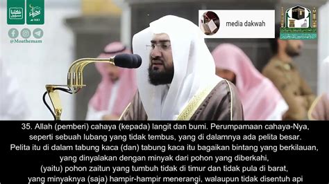 Sheikh Bandar Baleela Surah An Nur Ayat Youtube