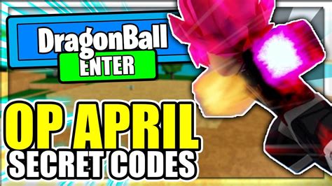 April 2021 All New Secret Op Codes Dragon Ball Rage Roblox Youtube