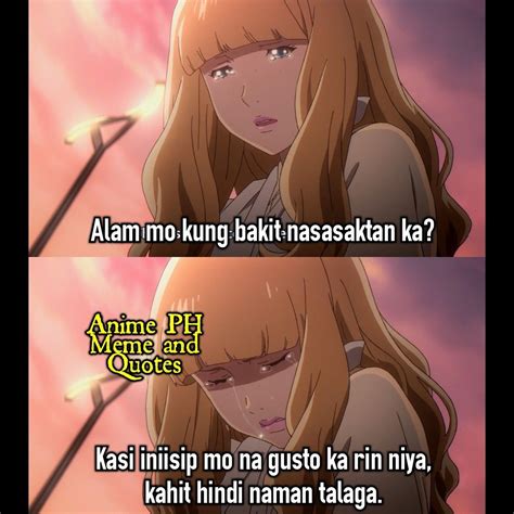 Pin By Otaku Did Not Sleep On Anime Memes Hugot Quotes Tagalog