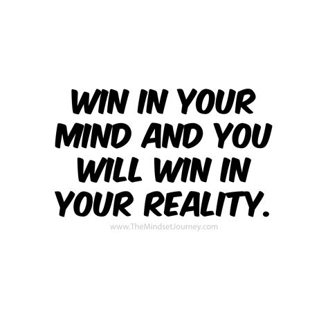 Win In Your Mind And You Will Win In Your Reality Wb Tmj