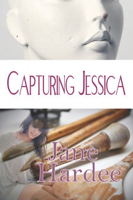 Capturing Jessica By Jane Hardee Bold Strokes Books Jessica Jane