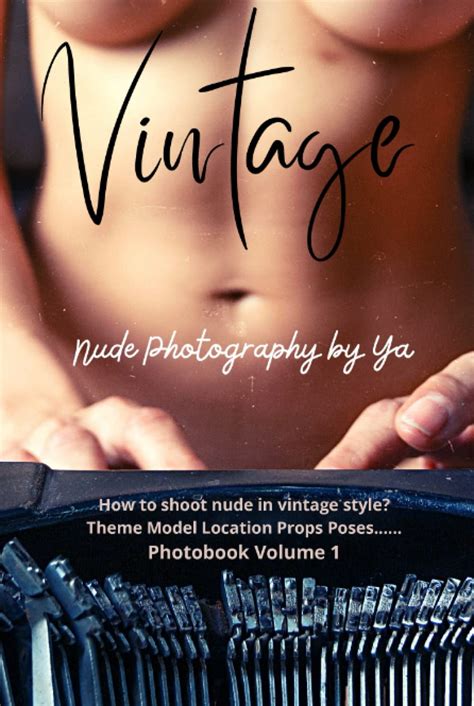 Amazon Com Vintage Nude Photography By Ya Photo Book Collection Of