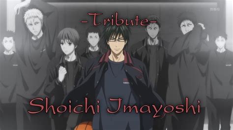 Kuroko No Basket Asmv Shoichi Imayoshi Tribute