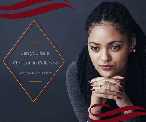 can you be a christian in college and not go to church geneva college