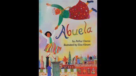 Abuela By Arthur Dorros Book Read Aloud Kidsbooksreadaloud