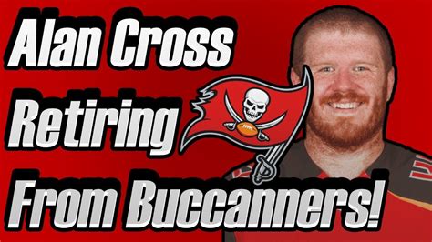 Alan Cross Retiring From The Buccaneers Youtube