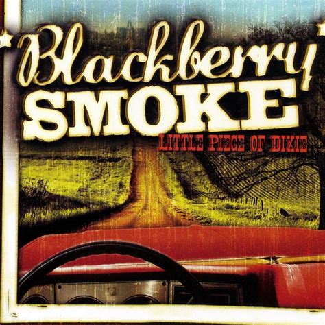 Blackberry Smoke Little Piece Of Dixie 2009 Musicmeter Nl