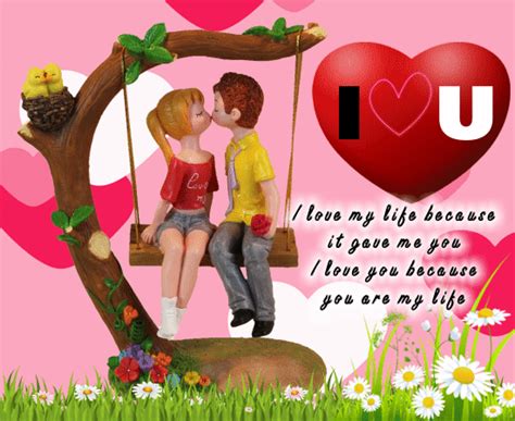 I Love My Life Because It Gave Me You Free Kiss Ecards Greeting Cards