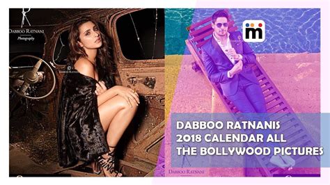 Dabboo Ratnanis 2018 Calendar All The Bollywood Pictures Mijaaj Entertainment Youtube