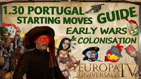 Loved playing portugal in eu3 and 4 and this is a good guide for players who have never played as them before. EU4 1.30 Portugal Guide 2020 I Early Wars & Colonization ...