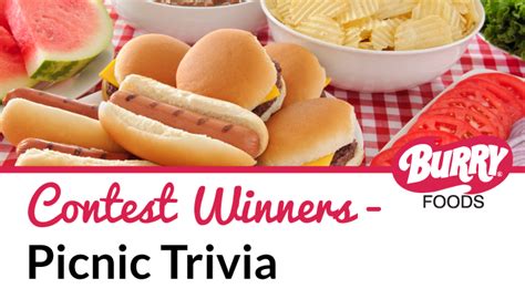 Picnic Trivia Contest Winners Burry Foods