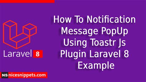 Notification Message Popup Using Toastr Js Plugin In Laravel Mobile