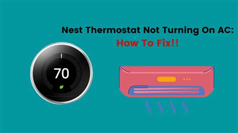 Nest Thermostat Not Turning On Ac How To Fix Howtl