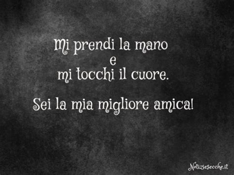 Fatevi un solo amico, ma sceglietelo con cura. Frasi e messaggi per le amiche: Le migliori! - NotizieSecche: Frasi, aforismi e citazioni
