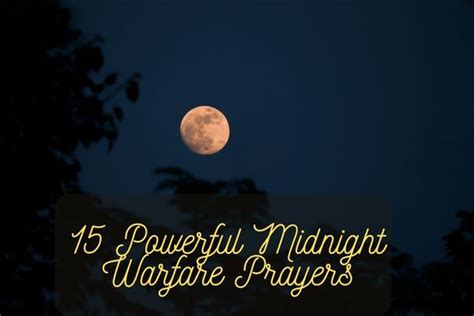 15 Powerful Midnight Warfare Prayers