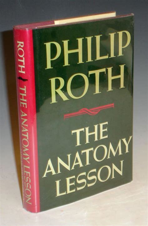 The Anatomy Lesson By Roth Philip First Trade Edition Alcuin Books