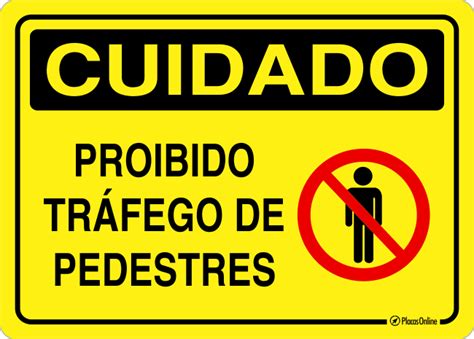 Placa Cuidado Proibido Tráfego De Pedestres Placasonline Free Nude