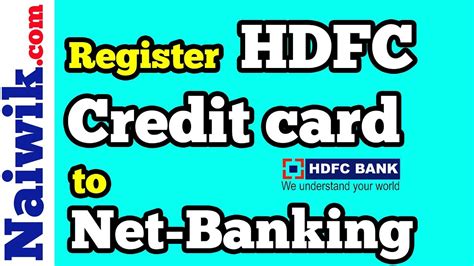 Contact us at hdfc bank credit card customer care number ✓ toll free 24x7 ✓ chennai, bangalore, hyderabad, delhi, mumbai, kolkata, ahmedabad, tamil nadu customers can contact the bank for credit card related services 24 hours on all days including sundays and bank holidays. How to register HDFC credit card to Netbanking account - YouTube
