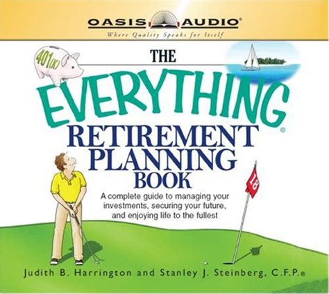 The Everything Retirement Planning Book Everything Books Harrington