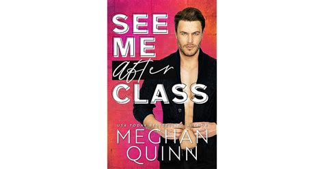 See Me After Class Steamy Teacher Romances 1 By Meghan Quinn