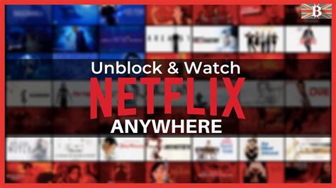 How To Unlock And Watch American Netflix From Anywhere Youtube