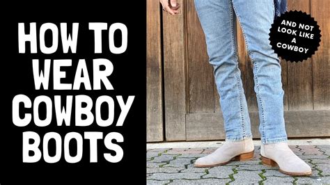 How To Wear Cowboy Boots Youtube