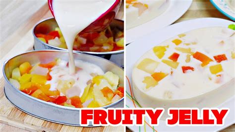 Fruity Jelly Very Simple And Easy Jelly Dessert Recipe Learn
