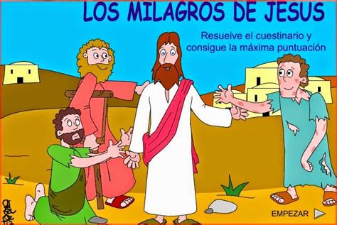 Segundo Ciclo Ep Dando Razón De Nuestra Fe Jclic Milagros De Jesús