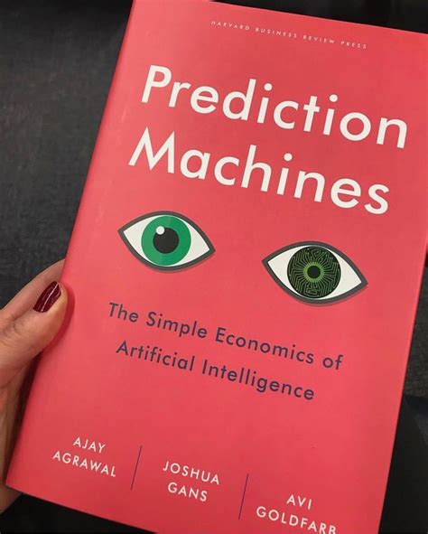 prediction machines the simple economics of artificial intelligence in 2020 economics books