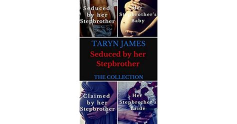 Seduced By Her Stepbrother The Collection Billionaire Stepbrother