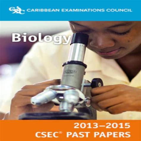 Caribbean Examination Council Biology 2013 2015 Csec Past Papers