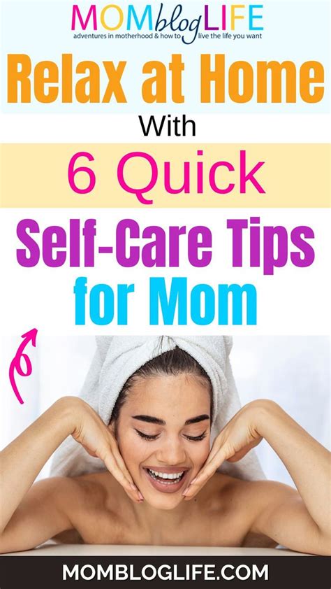 a woman with her hands on her face and the words relax at home with 6 quick self care tips for mom