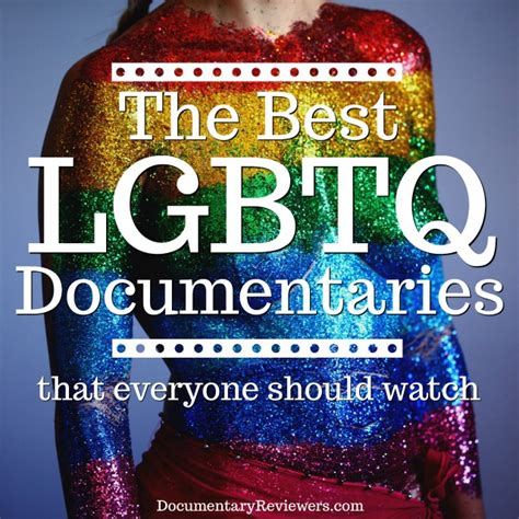 The 7 Best Lgbtq Documentaries That Everyone Should See The