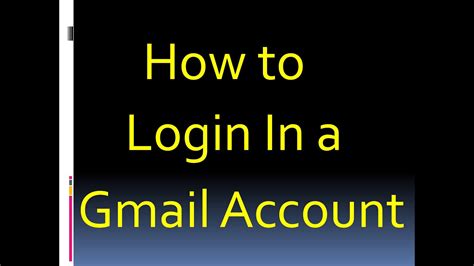 How To Login In A Gmail Account Youtube