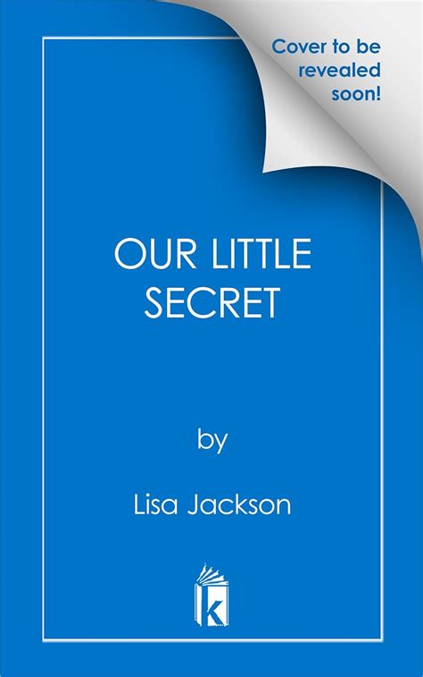 Our Little Secret Jackson Lisa 9781496737014 Books