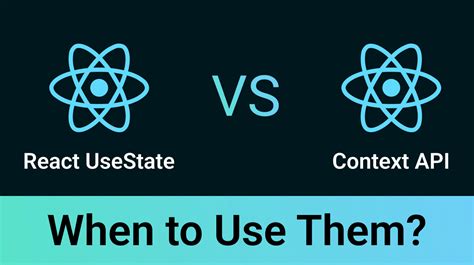 React Usestate Vs Context Api When To Use Them The Dev News