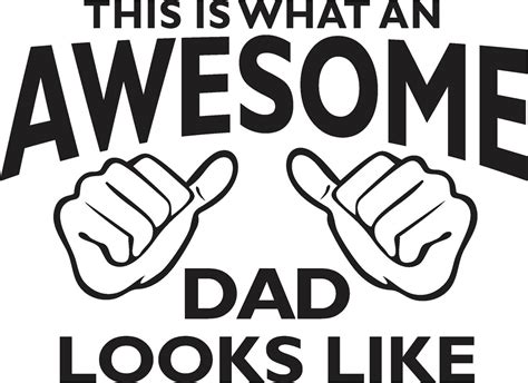This Is What An Awesome Dad Looks Like Vector Downloadable Etsy