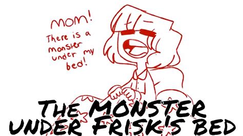 The Monster Under Frisks Bed Undertale Short Comic Dub Youtube