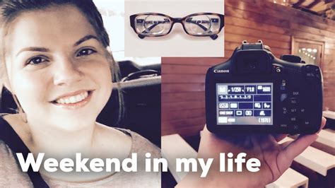 Weekend In My Life Wearing Thick Glasses Youtube