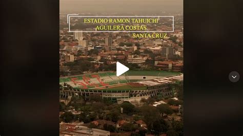 Mrurban Presenta Estadio Ramón Tahuichi Aguilera Costas La Voz