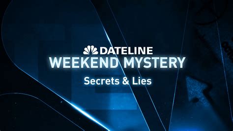 watch dateline episode secrets and lies