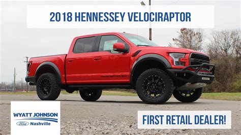 2018 Hennessey Velociraptor 600 Ford Raptor For Sale Exclusive