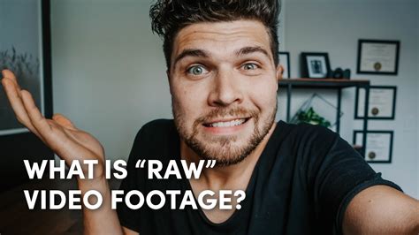 What Is Raw Footage And Why Does It Matter Youtube