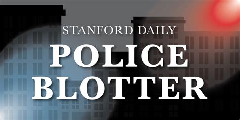 Police blotter: Elder abuse, theft | The Stanford Daily