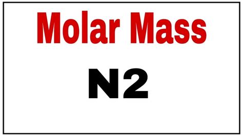 Molar Mass Of N2 Seamusfinramsey