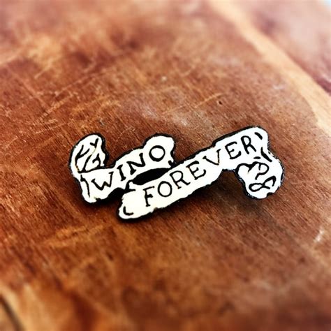 Wino Forever Pin Winona Forever Tattoo Pinback Lapel Pin Funny Etsy