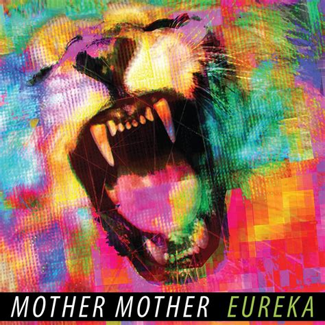 Mother Mother 10 álbuns Da Discografia No Letrasmusbr