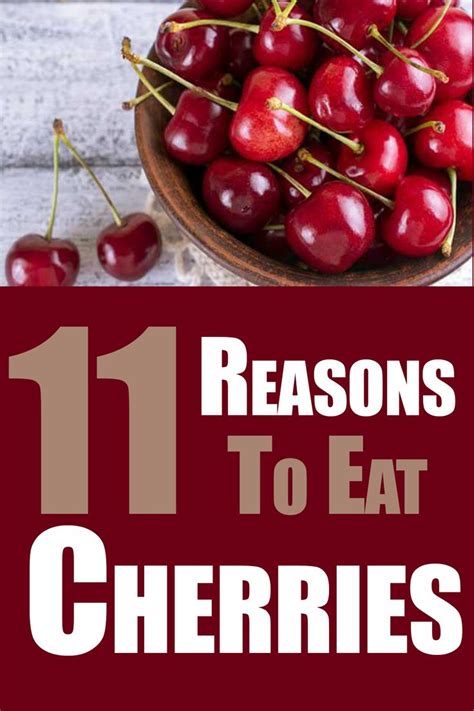 11 Reasons To Eat Cherries Health Benefits Of Cherries Herbs For Health Health Food