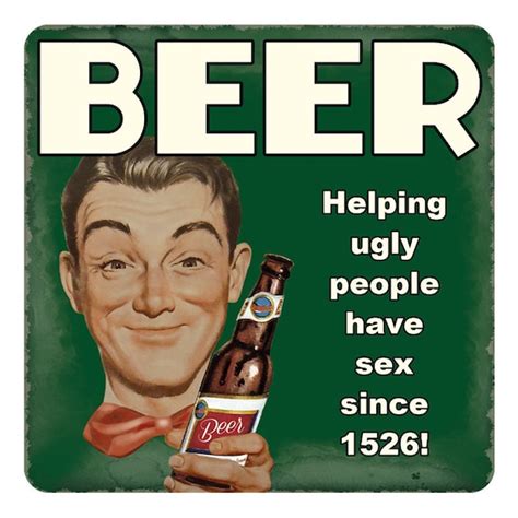 Trend Frontier Best Deals Online Beer Helping Ugly People Have Sex Since 1862 Metal Sign 9 X 12